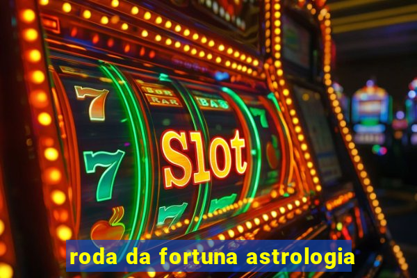 roda da fortuna astrologia